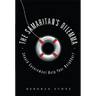 Samaritan's Dilemma: Should Government Help Your Neighbor?