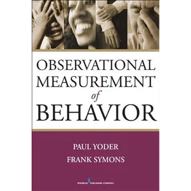 Observational Measurement of Behavior