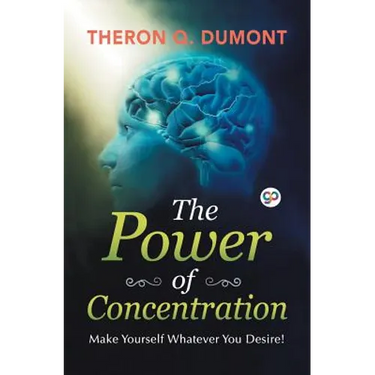 The Power of Concentration