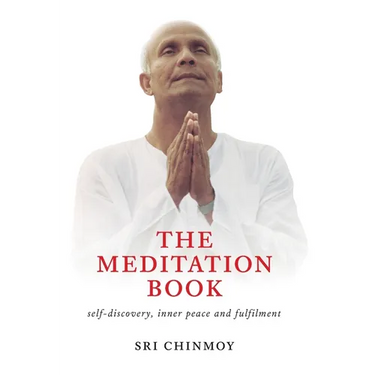 The Meditation Book: Self-Discovery, Inner Peace and Fulfilment
