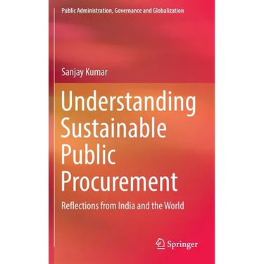Understanding Sustainable Public Procurement: Reflections from India and the World