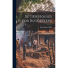 Better Houses for Budgeteers
