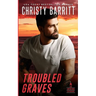 Troubled Graves
