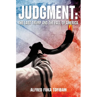 Judgment: The Last Trump And the Fall of America