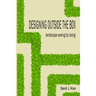 Designing Outside the Box: landscape seeing by doing