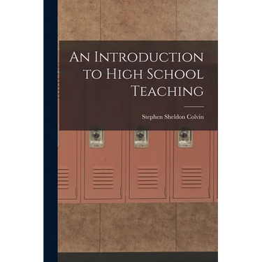 An Introduction to High School Teaching