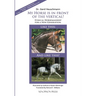 My Horse is in Front of the Vertical!: Ethical Horsemanship for a New Generation