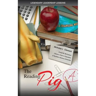 Legendary Leadership Lessons: The Reading Pig