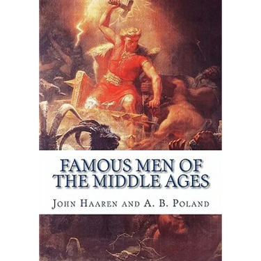 Famous Men of the Middle Ages
