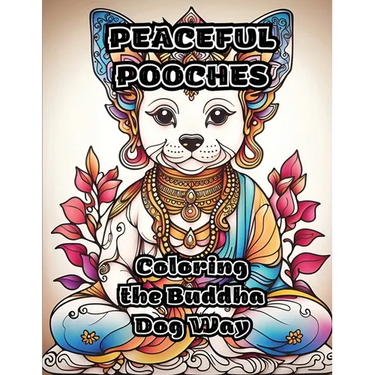 Peaceful Pooches: Coloring the Buddha Dog Way