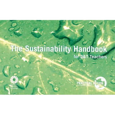 The Sustainability Handbook for Design and Technology Teachers