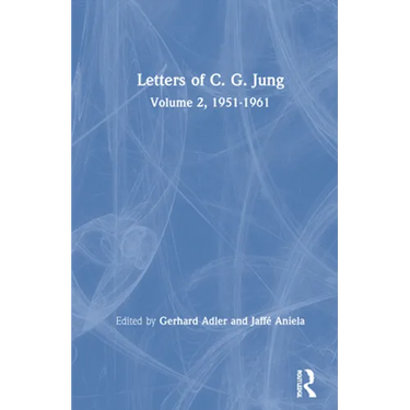 Letters of C. G. Jung: Volume 2, 1951-1961