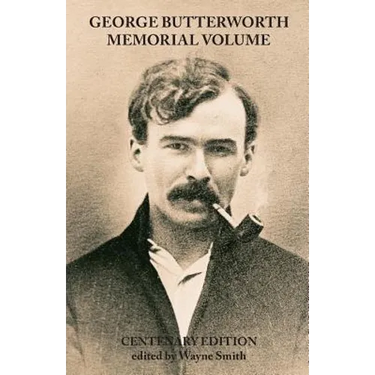 George Butterworth Memorial Volume