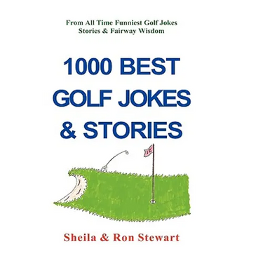 1000 Best Golf Jokes & Stories