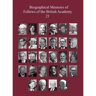 Biographical Memoirs of Fellows of the British Academy, 21