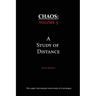 Chaos: A Study of Distance