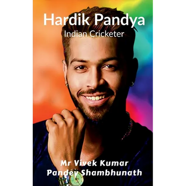 Hardik Pandya: Indian Cricketer