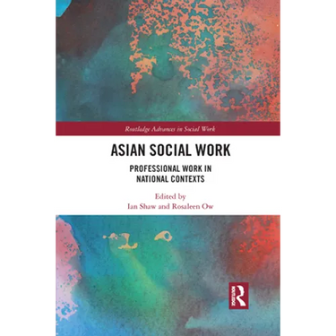 Asian Social Work: Professional Work in National Contexts