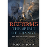 Reforms: The Spirit of Change: Foundation of Social Evolution