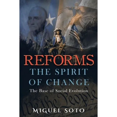 Reforms: The Spirit of Change: Foundation of Social Evolution