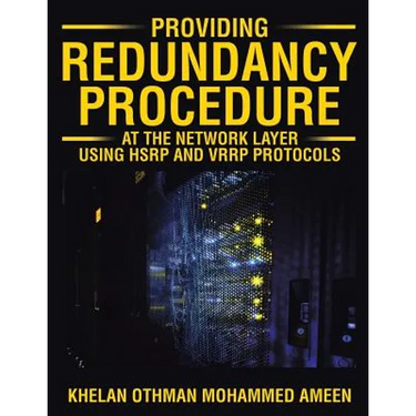 Providing Redundancy Procedure at the Network Layer Using HSRP and VRRP Protocols