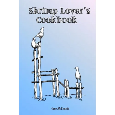 Shrimp Lover's Cookbook