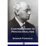 Contributions to Psycho-Analysis