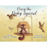 Percy the Pesky Squirrel