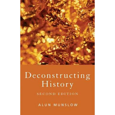 Deconstructing History