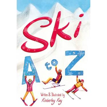 Ski A to Z: An Illustrated Guide to Skiing