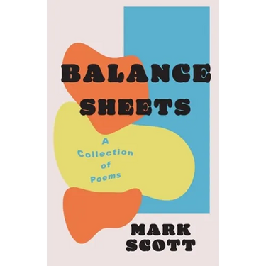 Balance Sheets: A collection of poems