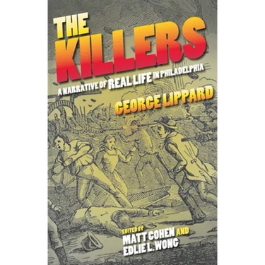 The Killers: A Narrative of Real Life in Philadelphia
