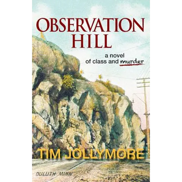 Observation Hill: a novel of class and murder
