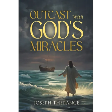 Outcast With God's Miracles