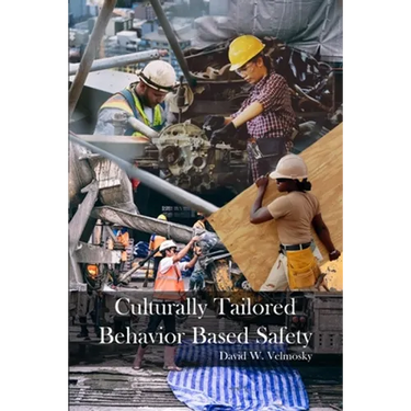 Culturally Tailored Behavior Based Safety