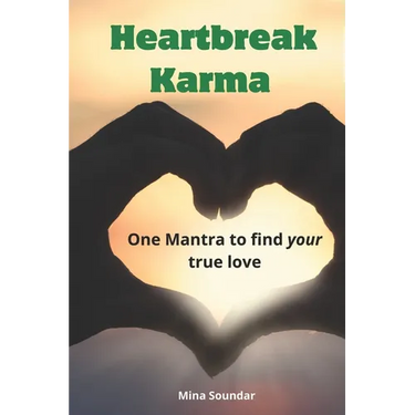 Heartbreak Karma: One Mantra to find your true love