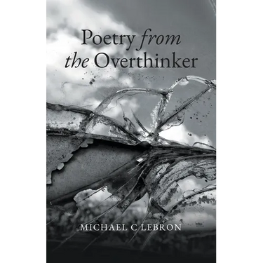 Poetry from the Overthinker
