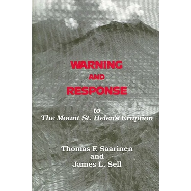 Warning and Response to the Mount St. Helens Eruption