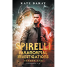 Spirelli Paranormal Investigations Season One: Episodes 1-6