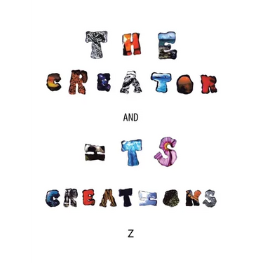 The Creator and Its Creations