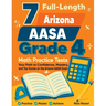 7 Full-Length Arizona AASA Grade 4 Math Practice Tests: Your Path to Confidence, Mastery, and Top Scores on the Arizona AASA Exam
