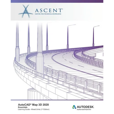 AutoCAD Map 3D 2020: Essentials (Mixed Units): Autodesk Authorized Publisher