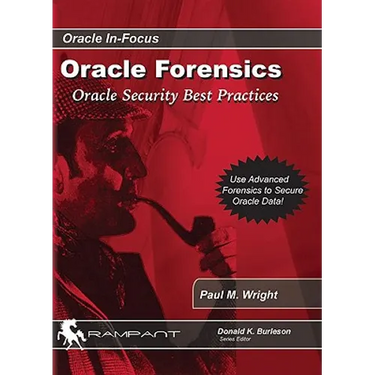 Oracle Forensics: Oracle Security Best Practices