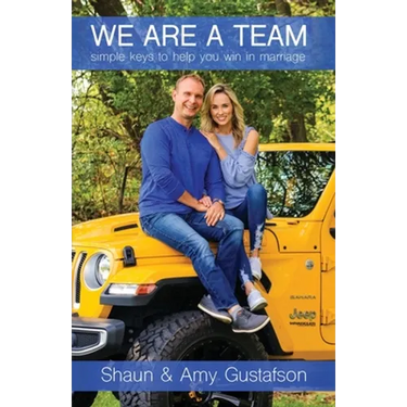 We Are a Team: Simple Keys to Help You Win at Marriage