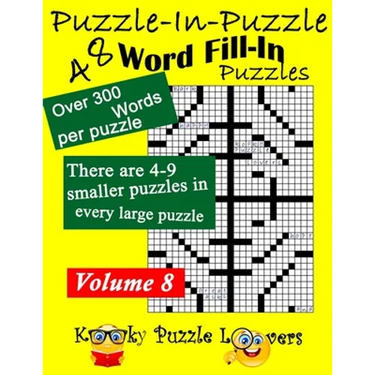 Puzzle-in-Puzzle Word Fill-In Puzzles, Volume 8: 48 Puzzles