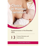 Supplementation of the Breastfed Infant: Criteria, Decisions, and Interventions