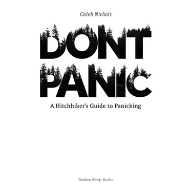 Don't Panic: A Hitchhiker's Guide to Panicking