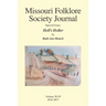 Missouri Folklore Society Journal Special Issue: Hell's Holler: A Novel Based on the Folklore of the Missouri Chariton Hill Country