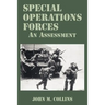 Special Operations Forces: An Assessment