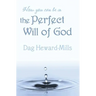 How You Can Be in the Perfect Will of God